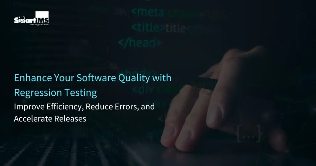 Why Regression Testing Matters